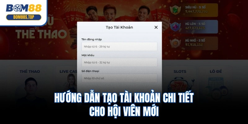 Hướng dẫn tạo tài khoản chi tiết cho hội viên mới