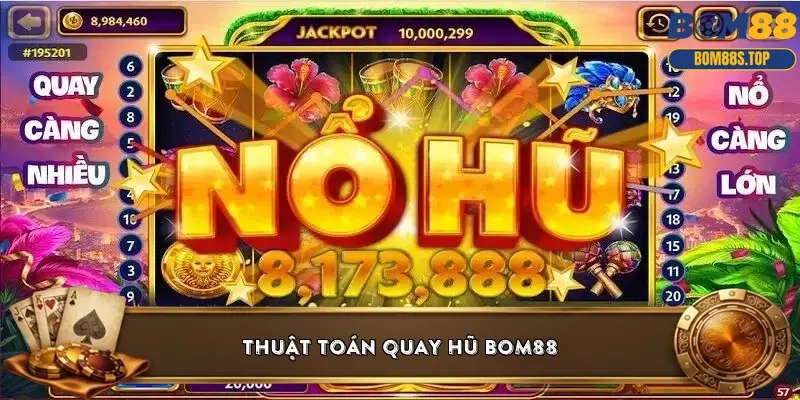 Thuật toán quay hũ BOM88